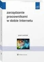 Zarządzanie pracownikami w dobie Internetu - Jacek Woźniak