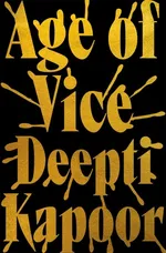 Age of Vice - Deepti Kapoor