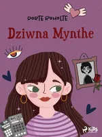Dziwna Mynthe - Dorte Roholte