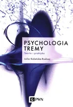 Psychologia tremy - Outlet - Julia Kaleńska-Rodzaj