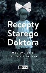 Recepty Starego Doktora - Outlet - Agnieszka Zgrzywa