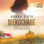 Niekochane - Hanna Dikta
