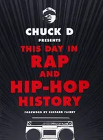 This Day in Rap and Hip-Hop History - D Chuck