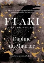 Ptaki i inne opowiadania - du Maurier Daphne