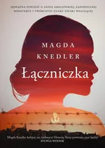 Łączniczka - Magda Knedler