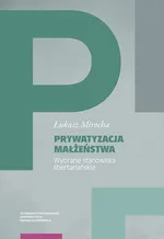Prywatyzacja małżeństwa - Łukasz Mirocha