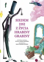 Siedem dni z życia Hrabiny Grabiny - Sylwia Zabor-Żakowska