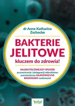 Bakterie jelitowe - Zschocke Anne Katharina