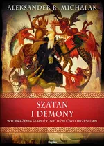 Szatan i demony - Michalak Aleksander R.