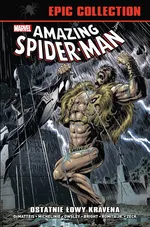 Amazing Spider-Man. Epic Collection. Ostatnie łowy Kravena