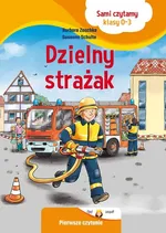 Sami czytamy (klasy 0-3) Dzielny strażak - Susanne Schulte
