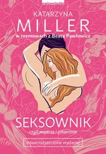 Seksownik czyli mądrze i pikantnie - Katarzyna Miller