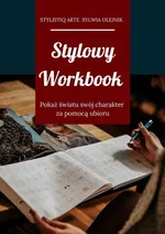 Stylowy Workbook - StylistiQ Arte Sylwia Olejnik