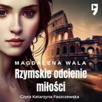 Rzymskie odcienie miłości - Magdalena Wala