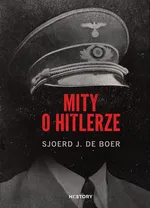 Mity o Hitlerze - Boer Sjoerd J.
