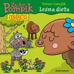 Żubr Pompik Odkrycia (6) Leśna dieta - Tomasz Samojlik