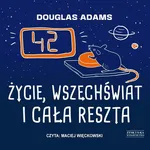 Życie, wszechświat i cała reszta - Douglas Adams