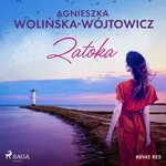 Zatoka - Agnieszka Wolińska-Wójtowicz