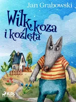Wilk, koza i koźlęta - Jan Grabowski