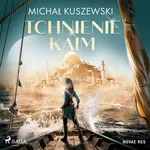 Tchnienie Kaim - Michał Kuszewski