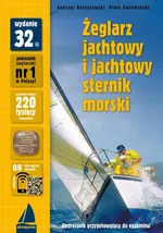 Żeglarz jachtowy i jachtowy sternik morski - Andrzej Kolaszewski