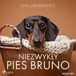 Niezwykły pies Bruno - Ewa Zienkiewicz