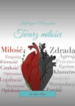 Twarz miłości - Katarzyna Mieszczanin