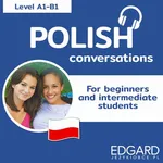 Polish Conversations for beginners and intermediate students - Victoria Atkinson