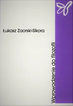 Wprowadzenie do filozofii - Łukasz Zaorski-Sikora
