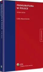 Prokuratura w Polsce (1918-2014) - Lidia Mazowiecka