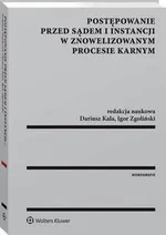 Postępowanie przed sądem I instancji w znowelizowanym procesie karnym - Agnieszka Malatyńska