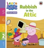 Learn with Peppa Phonics Level 2 Book 6 - Rubbish in the Attic Phonics Reader - Welsh Clare Helen