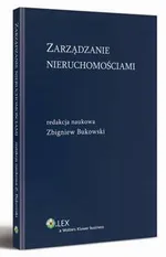 Zarządzanie nieruchomościami - Zbigniew Bukowski