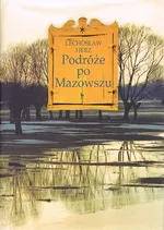 Podróże po Mazowszu - Lechosław Herz