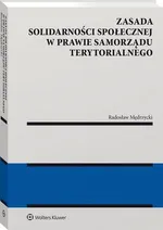 Zasada solidarności społecznej w prawie samorządu terytorialnego - Radosław Mędrzycki