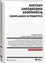 Systemy zarządzania zgodnością compliance w praktyce - Anna Tomiczek