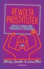 Rewolta prostytutek - Juno Mac