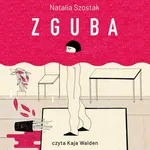 Zguba - Natalia Szostak