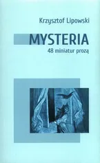 Mysteria - Krzysztof Lipowski