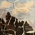 Dzbanek rozbity - Wojciech Czuchnowski