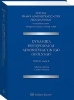 System Prawa Administracyjnego Procesowego, TOM II, Cz. 4. Dynamika postępowania administracyjnego ogólnego - Andrzej Matan