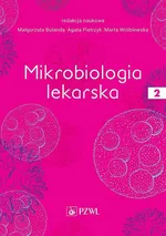 Mikrobiologia lekarska Tom 2