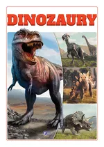 Dinozaury - zbiorowe opracowanie