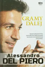 Gramy dalej Alessandro Del Piero - Del Piero Alessandro