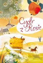 Cydr z Rosie - Laurie Lee