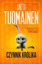 Czynnik królika - Antti Tuomainen