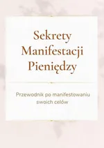 Sekrety Manifestacji Pieniędzy - Zuzanna Flis