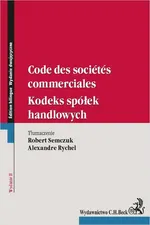 Kodeks spółek handlowych. Code des societes commerciales - Alexandre Rychel