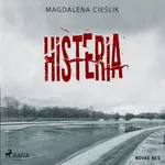Histeria - Magdalena Cieślik