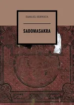 Sadomasakra - Samuel Serwata